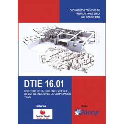 DTIE 16.01 CRITERIOS DE CALIDAD EN EL MONTAJE DE LAS INSTALACIONES DE CLIMATIZACIÓN Y ACS