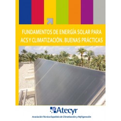 FUNDAMENTOS DE ENERGÍA SOLAR PARA ACS Y CLIMATIZACIÓN. BUENAS PRÁCTICAS