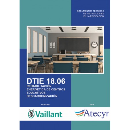 DTIE 18.06 REHABILITACIÓN ENERGÉTICA DE CENTROS EDUCATIVOS. DESCARBONIZACIÓN