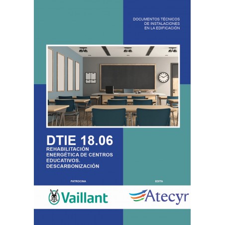 DTIE 18.06 REHABILITACIÓN ENERGÉTICA DE CENTROS EDUCATIVOS. DESCARBONIZACIÓN