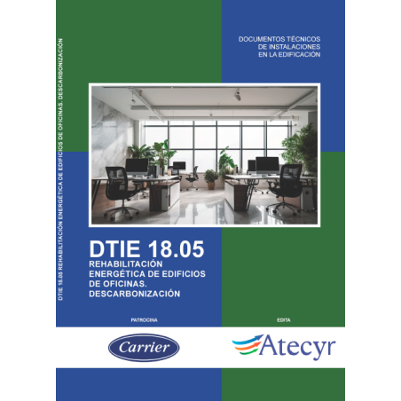 DTIE 18.05 REHABILITACIÓN ENERGÉTICA DE EDIFICIOS DE OFICINAS. DESCARBONIZACIÓN