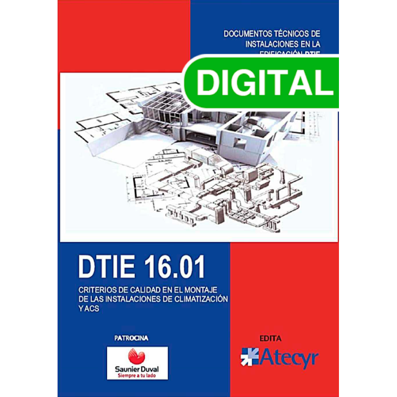 DTIE 16.01 CRITERIOS DE CALIDAD EN EL MONTAJE DE LAS INSTALACIONES DE CLIMATIZACION Y ACS
