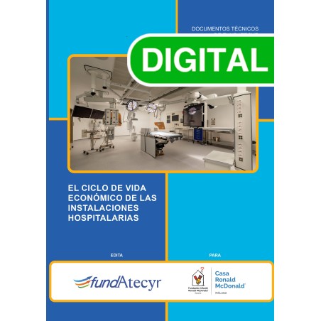 El ciclo de vida económico de las instalaciones hospitalarias
