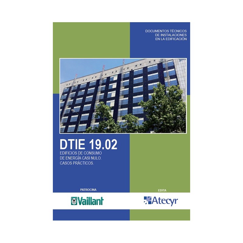 DTIE 19.02 EDIFICIOS DE CONSUMO DE ENERGIA CASI NULO.CASOS PRACTICOS