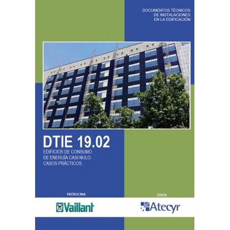 DTIE 19.02 EDIFICIOS DE CONSUMO DE ENERGIA CASI NULO.CASOS PRACTICOS